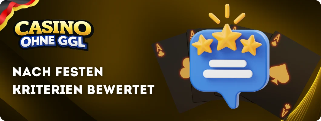 Seriöse Casinos Ohne GGL nach festen Kriterien bewertet