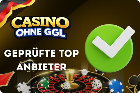 Casino Ohne GGL Top-Empfehlungen für deutsche Spieler